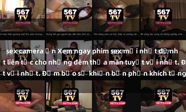 sex camera ẩn Xem ngay phim sex mới nhất đỉnh cao không che, cập nhật liên tục cho những đêm thỏa mãn tuyệt vời nhất. Đảm bảo sẽ khiến bạn phấn khích từng khoảnh khắc!