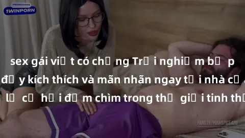 sex gái việt có chồng Trải nghiệm bộ phim jav không che đầy kích thích và mãn nhãn ngay tại nhà của bạn! Đừng bỏ lỡ cơ hội đắm chìm trong thế giới tinh thần mới mẻ mà bộ phim này mang đến!