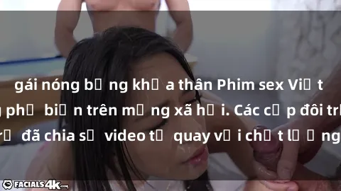 gái nóng bỏng khỏa thân Phim sex Việt Nam HD ngày càng phổ biến trên mạng xã hội. Các cặp đôi trẻ đã chia sẻ video tự quay với chất lượng sắc nét, gợi cảm.